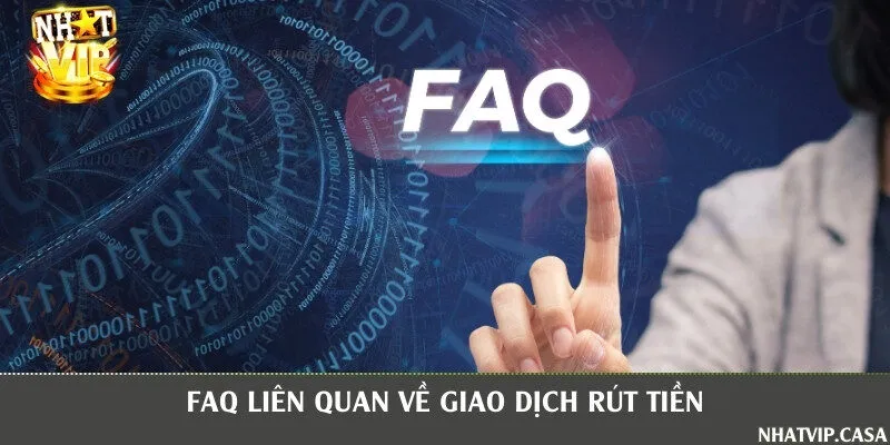 Hỏi đáp xoay quanh giao dịch rút tiền cược
